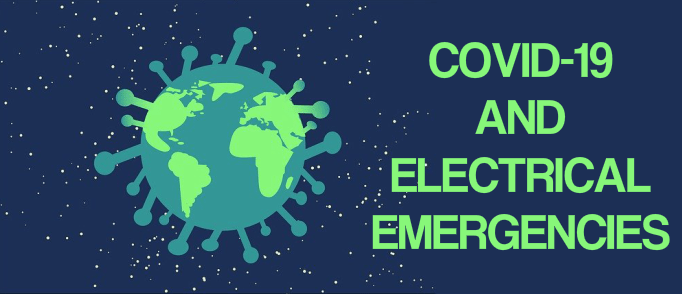 COVID-19 Electrical Emergencies